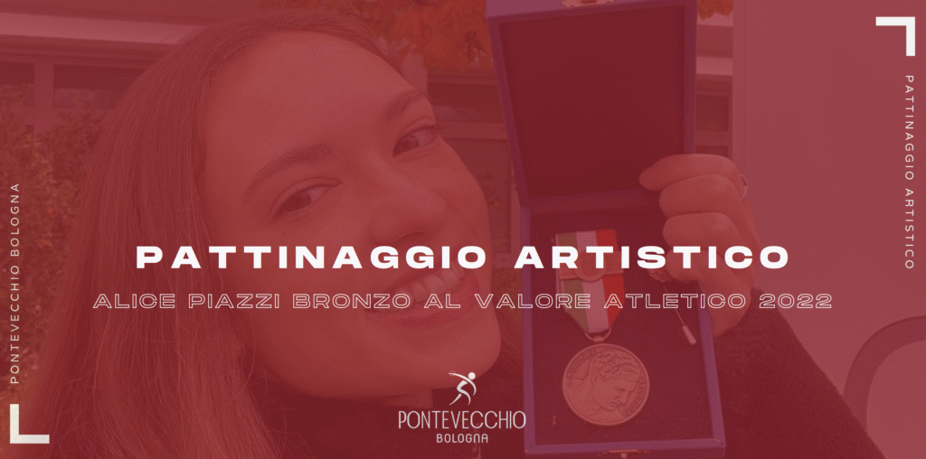 pattinaggio-artistico-alice-piazzi-bronzo-al-valore-atletico-per-il-2022