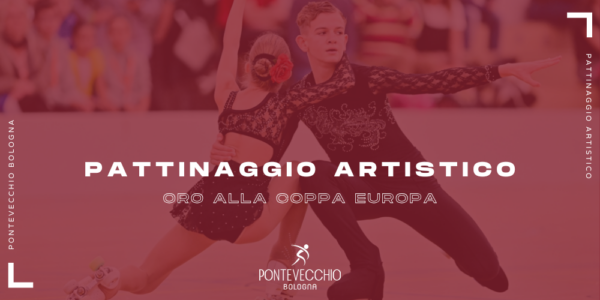 pattinaggio-artistico-oro-alla-coppa-europea