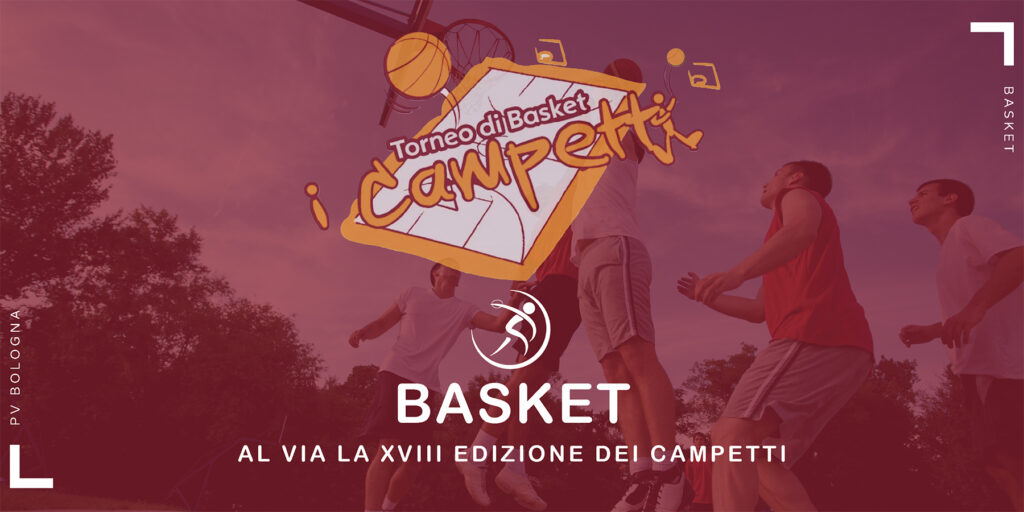 basket-al-via-la-xviii-edizione-dei-campetti