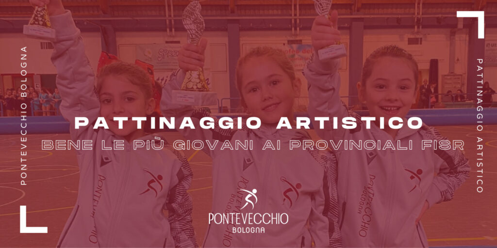 pattinaggio-artistico-molto-bene-le-atlete-di-pontevecchio-bologna-ai-provinciali-fisr