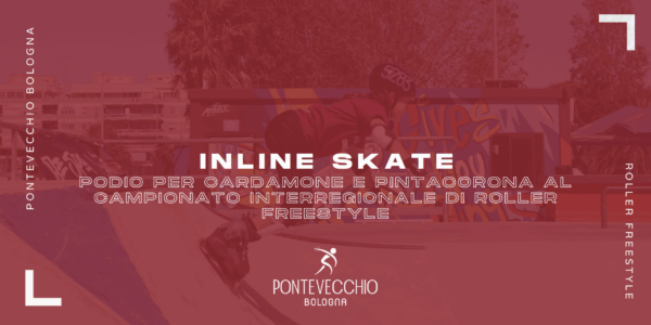 inline-skate-pontevecchio-sul-podio-del-campionato-interregionale-di-roller-freestyle