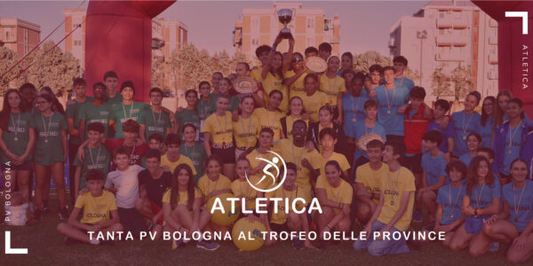 atletica-tanta-pv-bologna-al-trofeo-delle-province